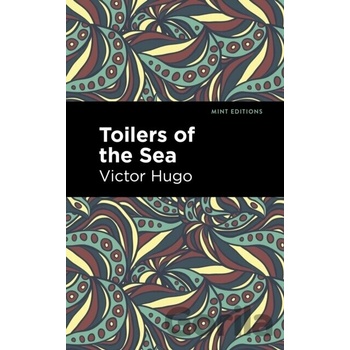 Toilers of the Sea Hugo Victor