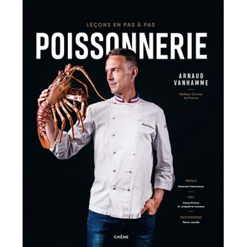 Poissonnerie, Leçons en pas à pas | Arnaud VANHAMME, Joséphine Lacasse