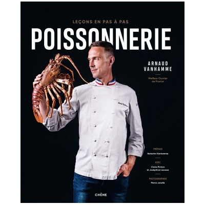 Poissonnerie, Leçons en pas à pas | Arnaud VANHAMME, Joséphine Lacasse