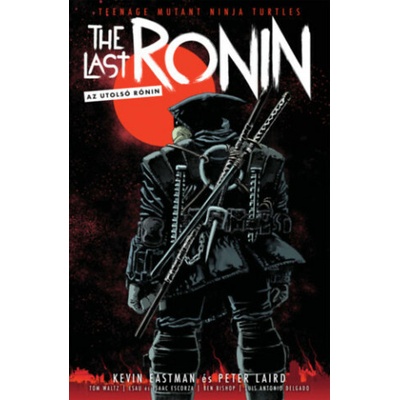 TMNT - The Last Ronin - Az Utolsó Rónin – Hledejceny.cz