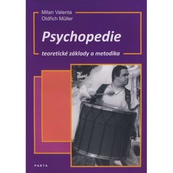 Psychopedie, teoretické základy a metodika - Milan Valenta