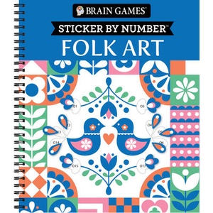 Brain Games - Sticker by Number: Folk Art (ISBN: 9781639382903)