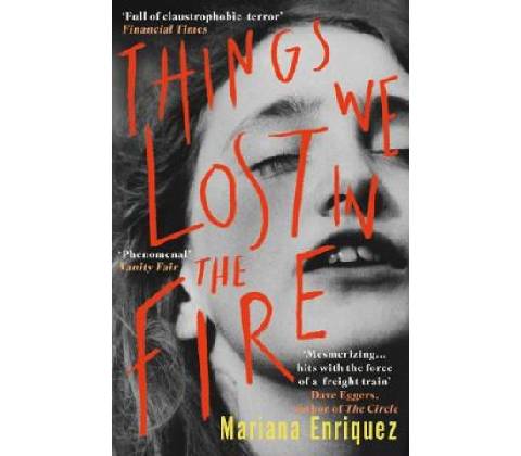 Things We Lost in the Fire