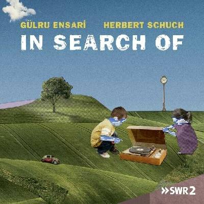 ENSARI, GULRU & HERBERT S - IN SEARCH OF CD