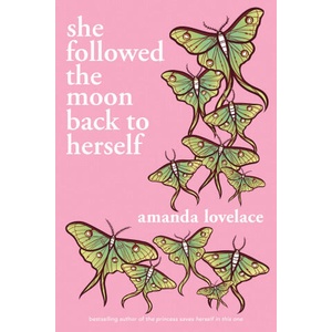 she followed the moon back to herself (ISBN: 9781524890032)