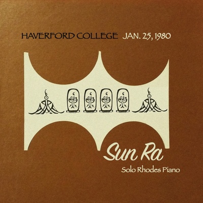 Haverford College, Jan. 25, 1980 - Sun Ra LP