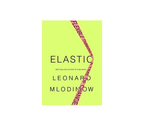 Elastic - Leonard Mlodinow