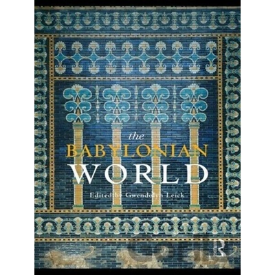 The Babylonian World Leick Gwendolyn