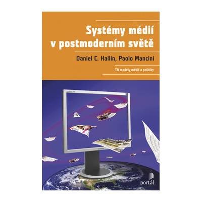 Systémy médií v postmoderním světě - Daniel C. Hallin