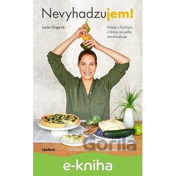 Nevyhadzujem! - Lucia Grigová