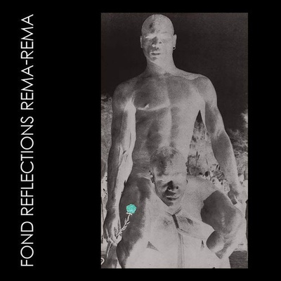 Fond Reflections - Rema-Rema LP