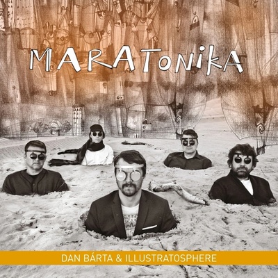 Dan Bárta & Illustratosphere: Maratonika / Remastered - Dan Bárta, Illustratosphere LP