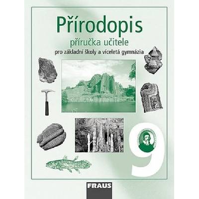 Přírodopis 9 pro ZŠ a víceletá gymnázia - příručka učitele