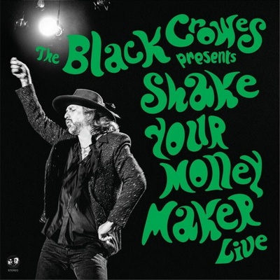 The Black Crowes, SHAKE YOUR MONEY MAKER - LIVE CD