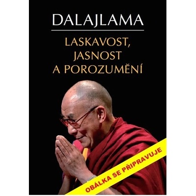 Laskavost, jasnost a porozumění - 2.vydání