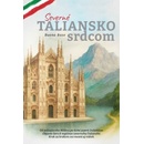 Severné Taliansko srdcom