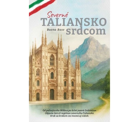 Severné Taliansko srdcom