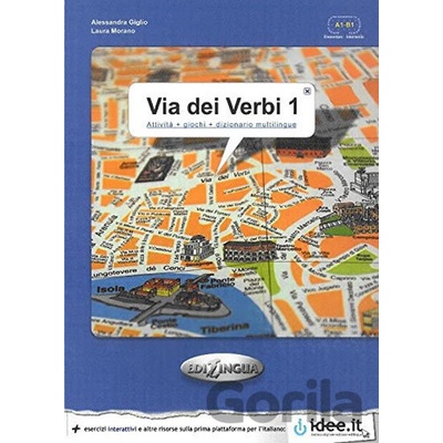 Via dei verbi! 1 - Laura Morano