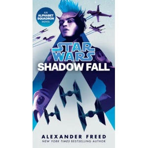 Shadow Fall (Star Wars) | Alexander Freed (ISBN: 9781984820068)