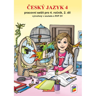 Český jazyk 4 Pracovní sešit pro 4. ročník 2 díl