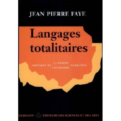 Langages totalitaires | Jean-Pierre Faye