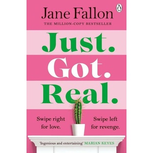 Just Got Real | Jane Fallon (ISBN: 9781405951111)