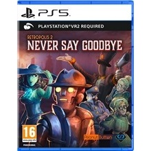 Retropolis 2: Never Say Goodbye