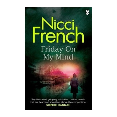 Friday on My Mind: A Frieda Klein Novel - Nicci French