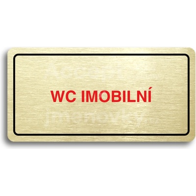 ACCEPT Piktogram WC IMOBILNÍ - zlatá tabulka - barevný tisk