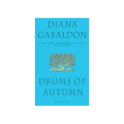 Drums of Autumn - Outlander - Diana Gabaldon