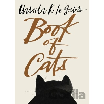 Ursula K. Le Guin's Book of Cats