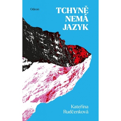 Tchyně nemá jazyk - Kateřina Rudčenková