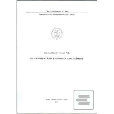 Environmentálna ekonomika a manažment - Stanislav Hreusík