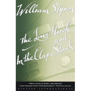 The Long March and in the Clap Shack | William Styron (ISBN: 9780679736752)