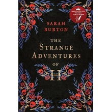 The Strange Adventures of H: The Enchanting Rags-To-Riches Story Set During the Great Plague of London Burton Sarah