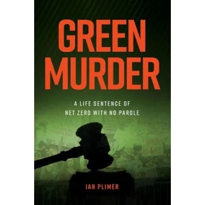Green Murder | Ian Plimer (ISBN: 9781922449825)