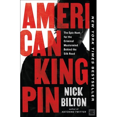 American Kingpin Nick Bilton