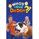 Whos Your Daddy