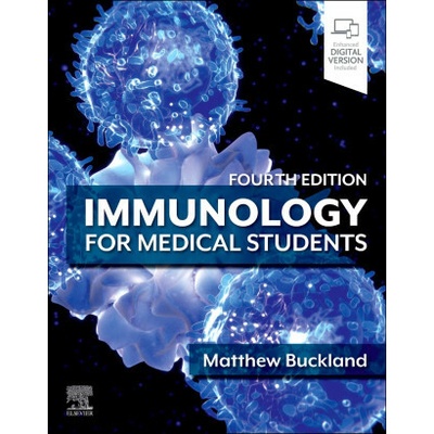 Immunology for Medical Students - Matthew Buckland