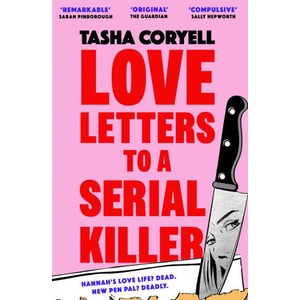 Love Letters to a Serial Killer | Tasha Coryell (ISBN: 9781398716728)