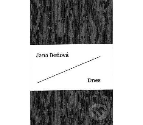 Dnes - Jana Beňová