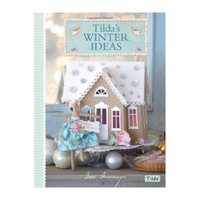 Tilda's Winter Ideas - Tone Finnanger