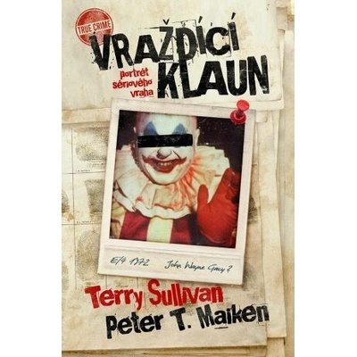 Vraždící klaun - Terry Sullivan, Peter T. Malkin