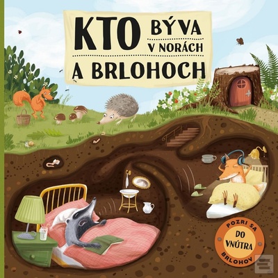 Kto býva v norách a brlohoch - Špačková Markéta