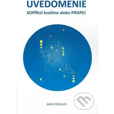 Uvedomenie - Arin Drexler