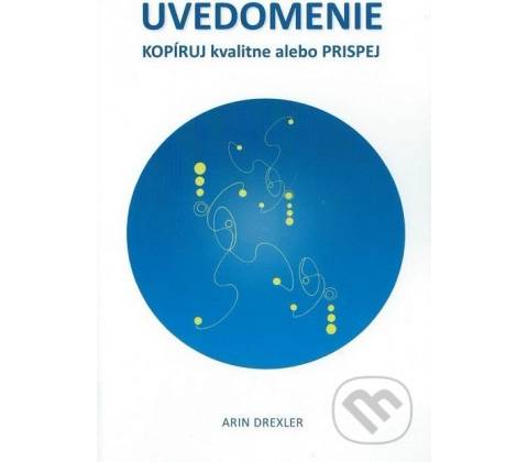 Uvedomenie - Arin Drexler