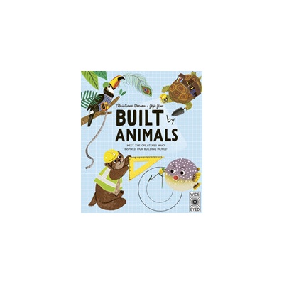 Built by Animals