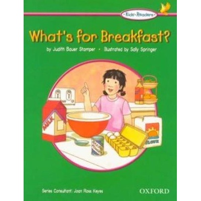 Kid´s Readers: What´s for Breakfast? J. B. Stamper