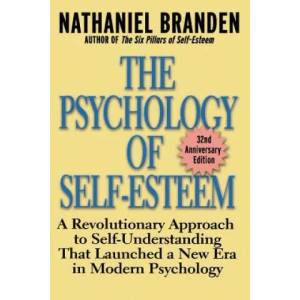 Psychology of Self-Esteem | Nathaniel Branden (ISBN: 9780787945268)