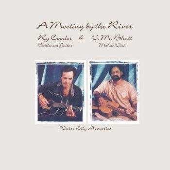 Ry Cooder & V. M. Bhatt - A Meeting By The River (2 LP) (753088202919)